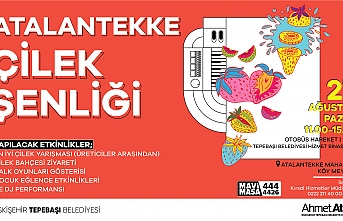 Atalantekke'de Çilek Şenliği düzenlenecek